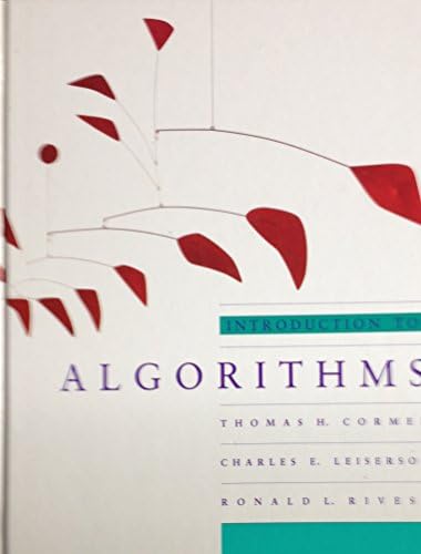 Introduction to Algorithms: T.H.Cormen.C.E.Leiserson.R.L.Rivest